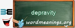 WordMeaning blackboard for depravity